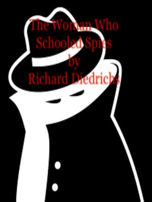 cover image of The Woman Who Schooled Spies